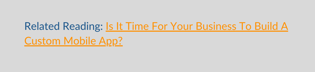 Related Reading-Custom Mobile App