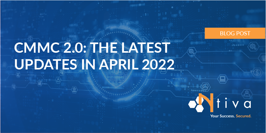 CMMC 2.0 Updates - April 2022